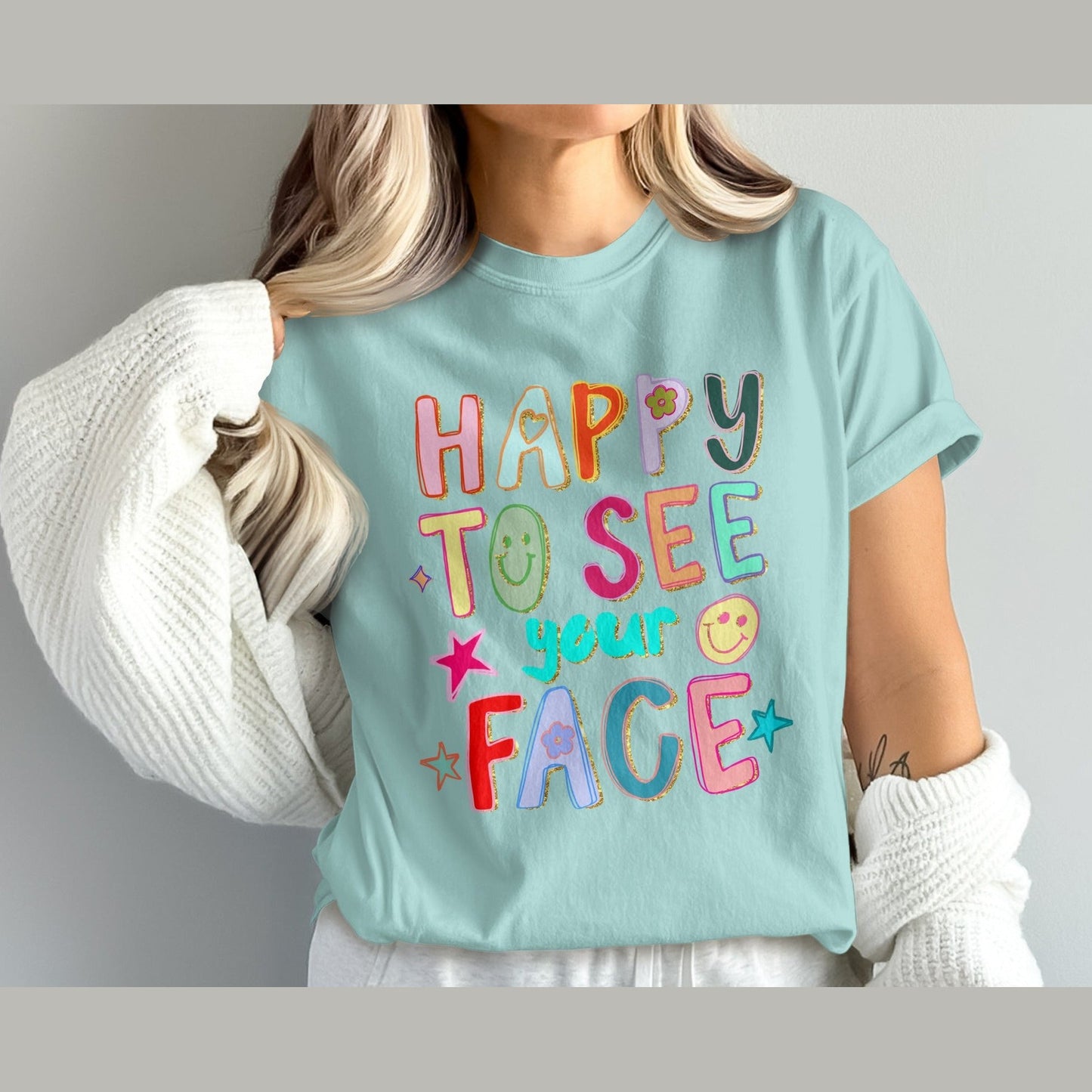 Happy To See Your Face Colorful Graphic Tee product type