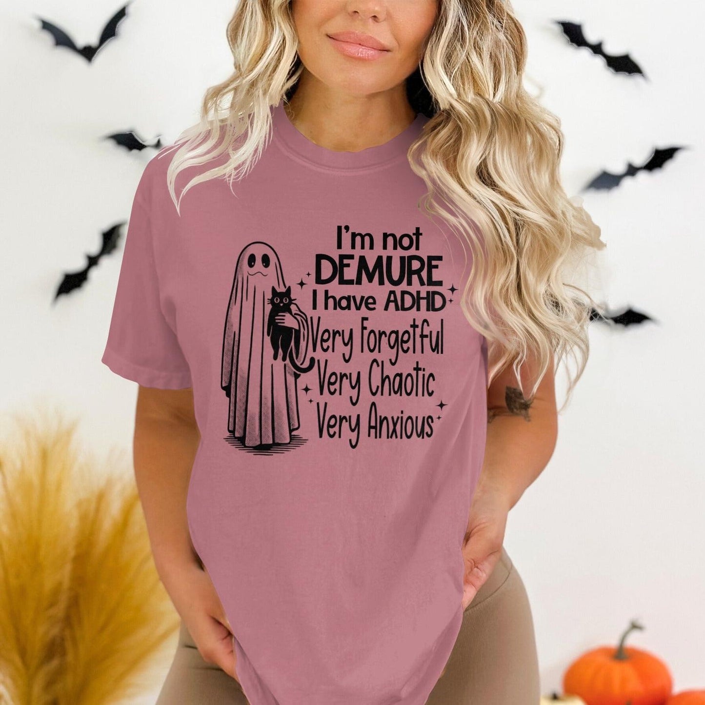 I'm Not Demure I Have ADHD Graphic Tee Shirt product type