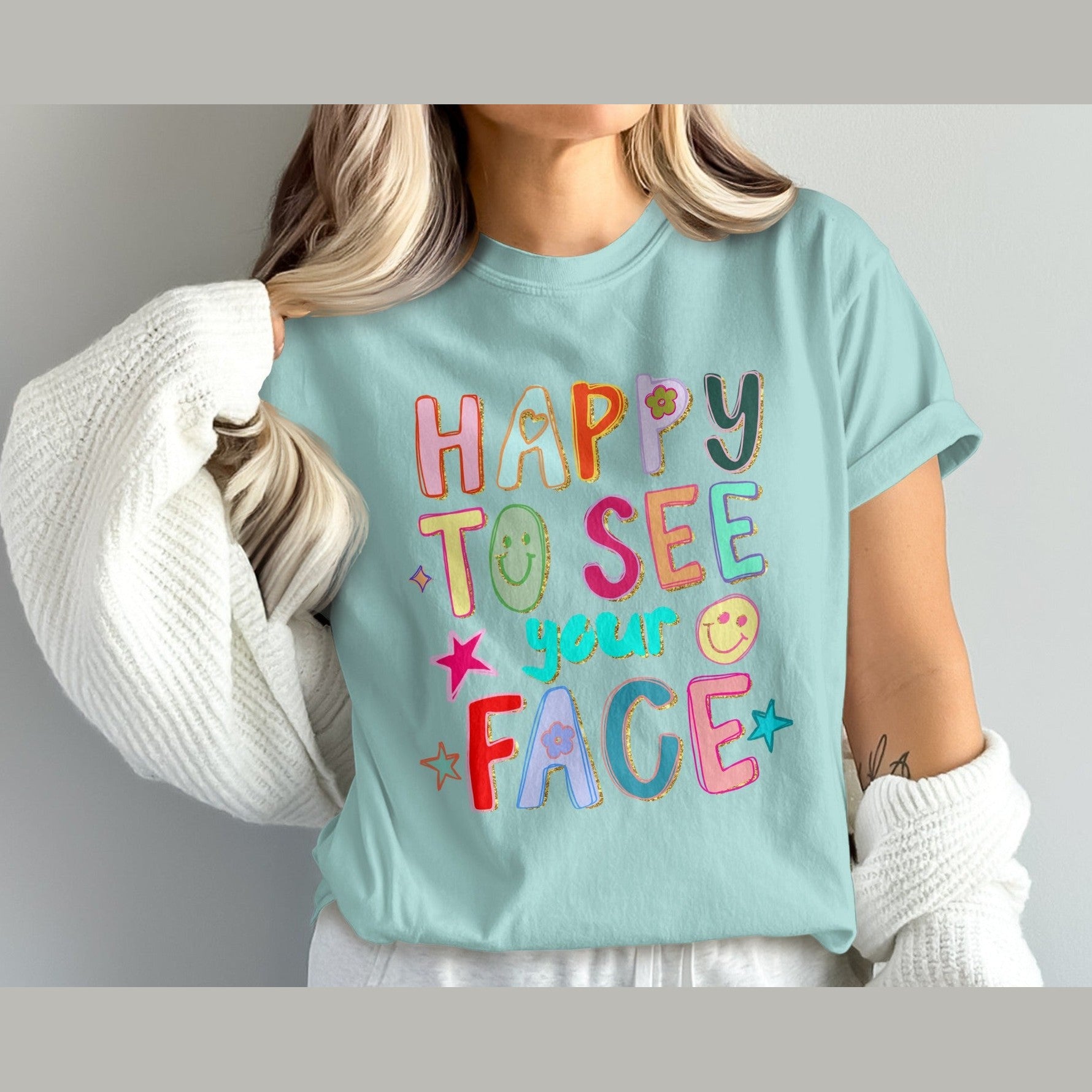 Happy To See Your Face Colorful Graphic Tee product type