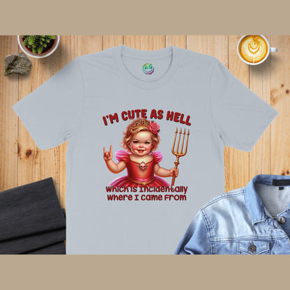 I'm Cute As Hell Devil Princess Funny T-Shirt product type
