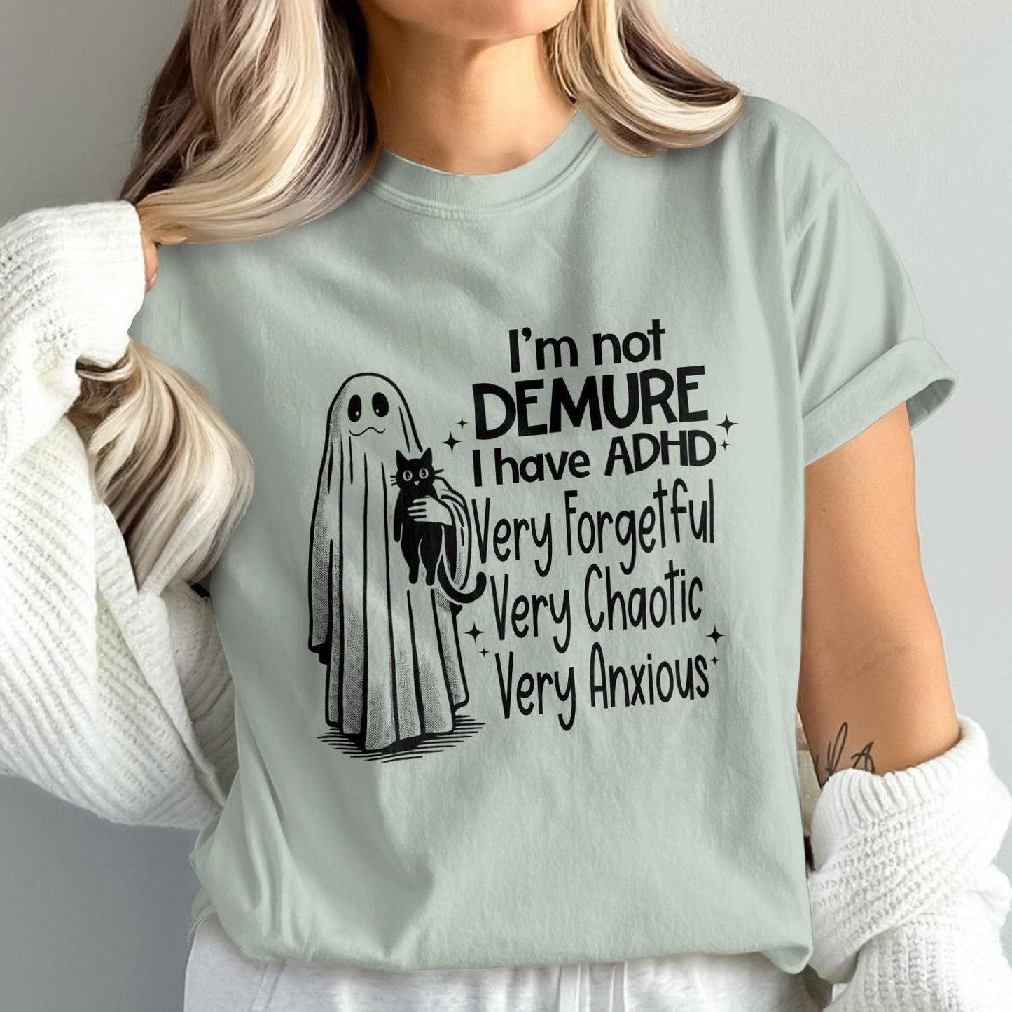 I Have ADHD Not Demure Very Chaotic Anxiety T-shirt product