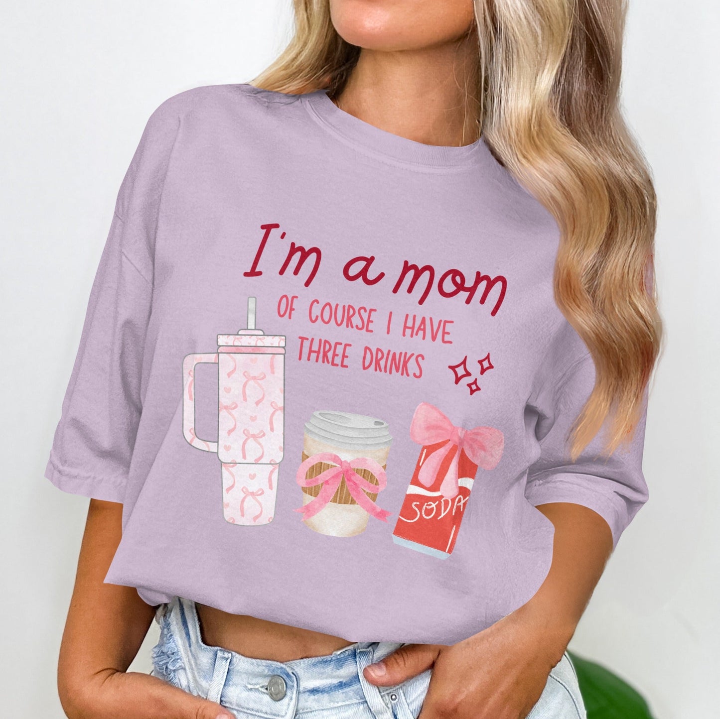 I'm a Mom of Course I Have Three Drinks Shirt product