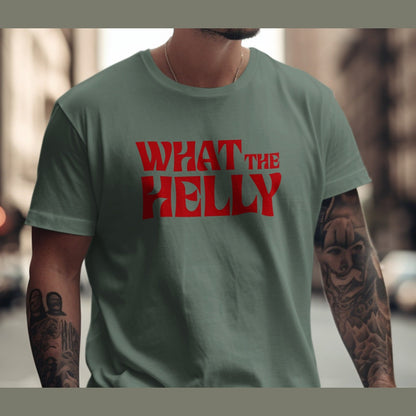 Bold Statement What The Helly Printed T-Shirt product type