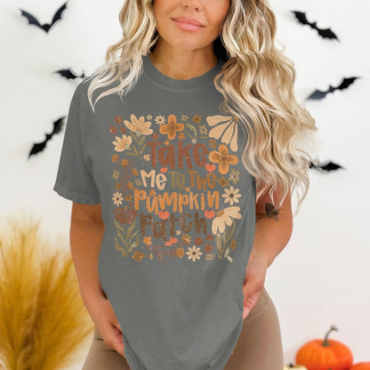 Take Me To The Pumpkin Patch Fall Vibes Shirt product type
