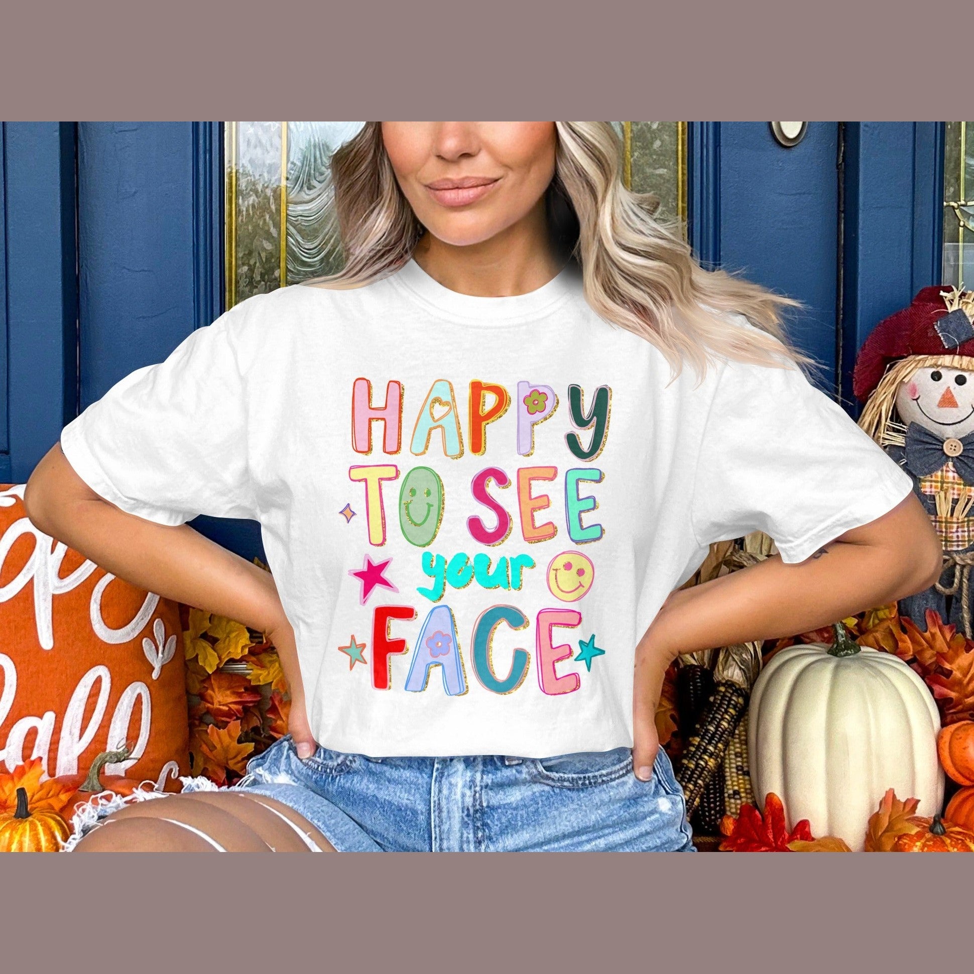 Happy To See Your Face Graphic Tee product