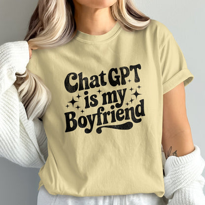 Chat GPT is My Boyfriend T-Shirt product type