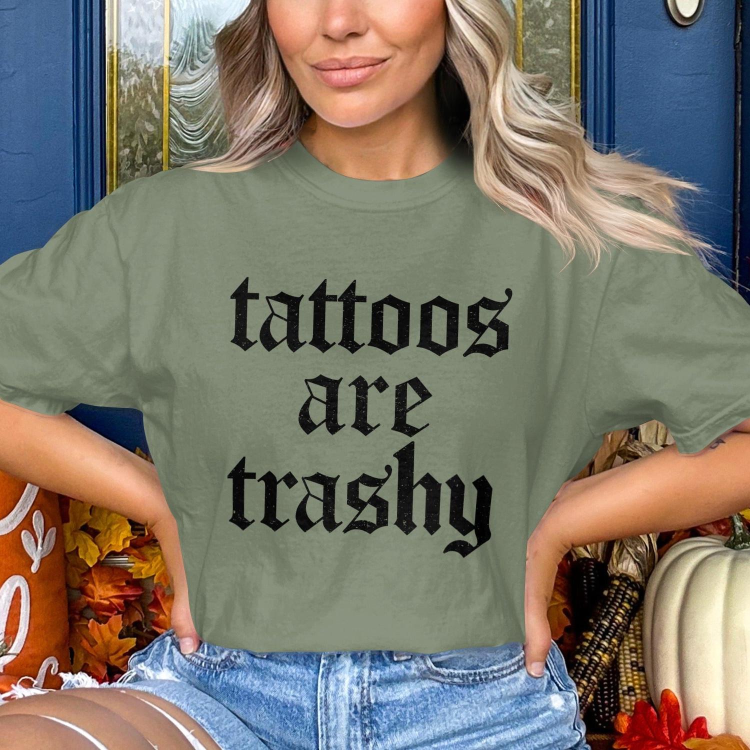 Tattoos Are Trashy T-Shirt product