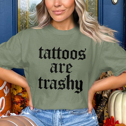 Tattoos Are Trashy T-Shirt product
