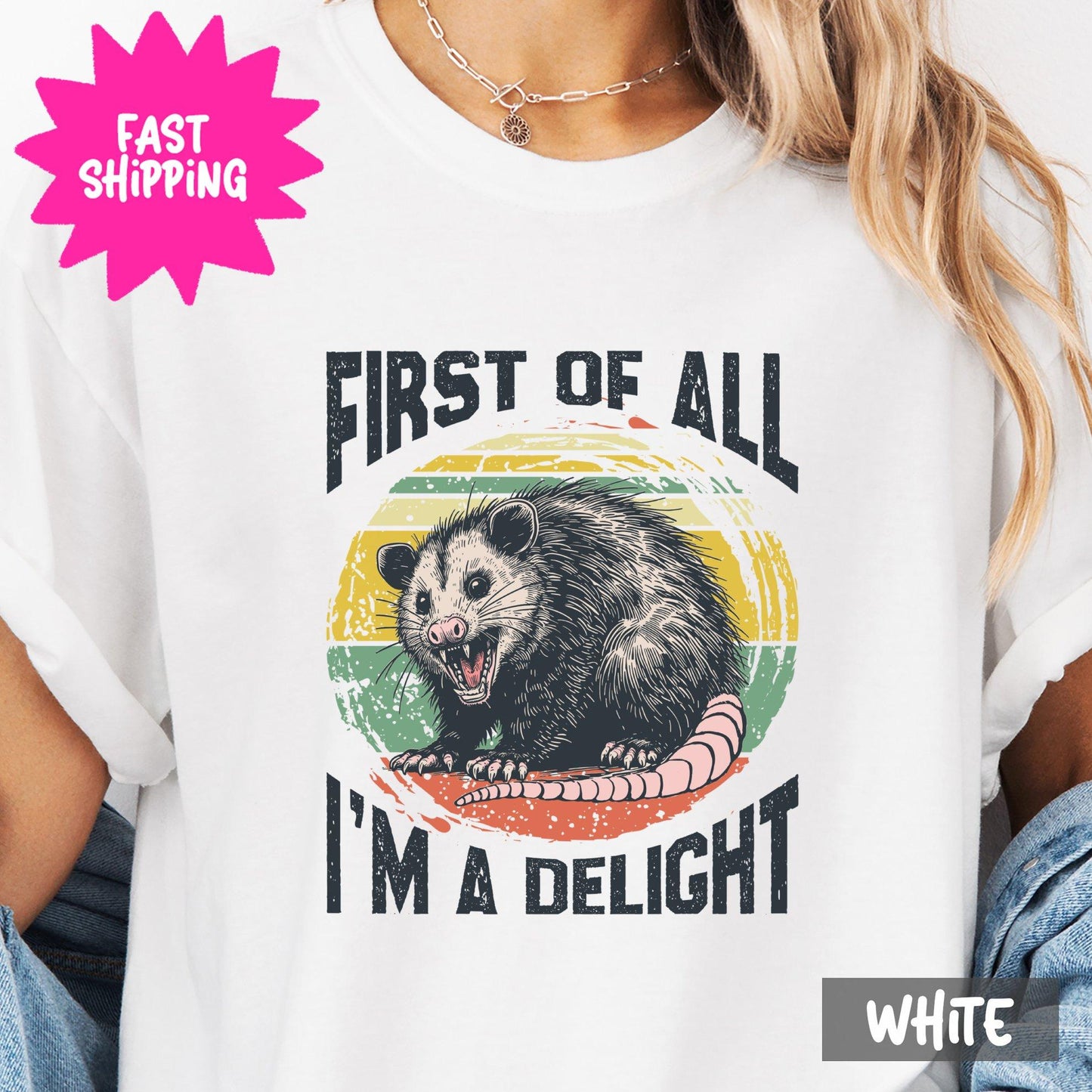 Funny Possum T-Shirt, First Of All I'm A Delight Graphic Tee, Comfort Colors T-Shirt, Cute Animal Retro Shirt