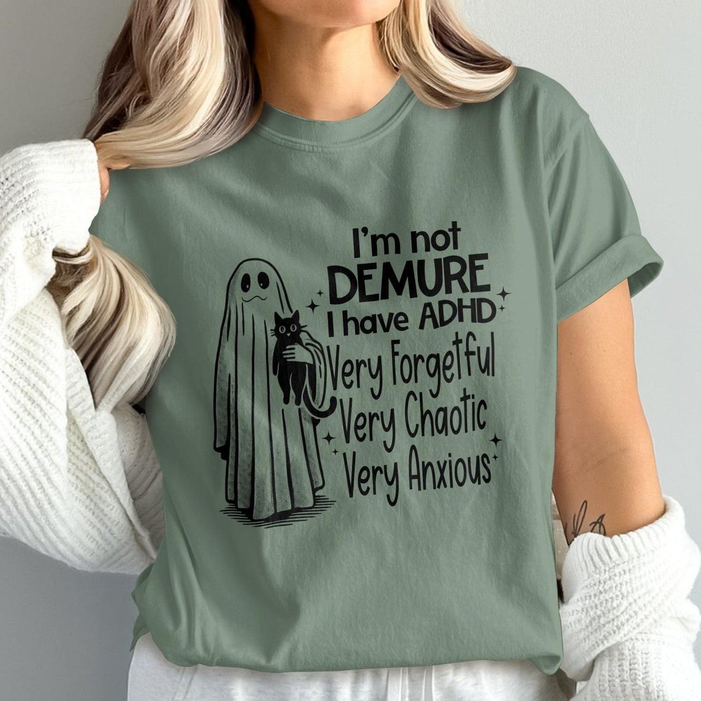 I'm Not Demure I Have ADHD Graphic Clothing product type
