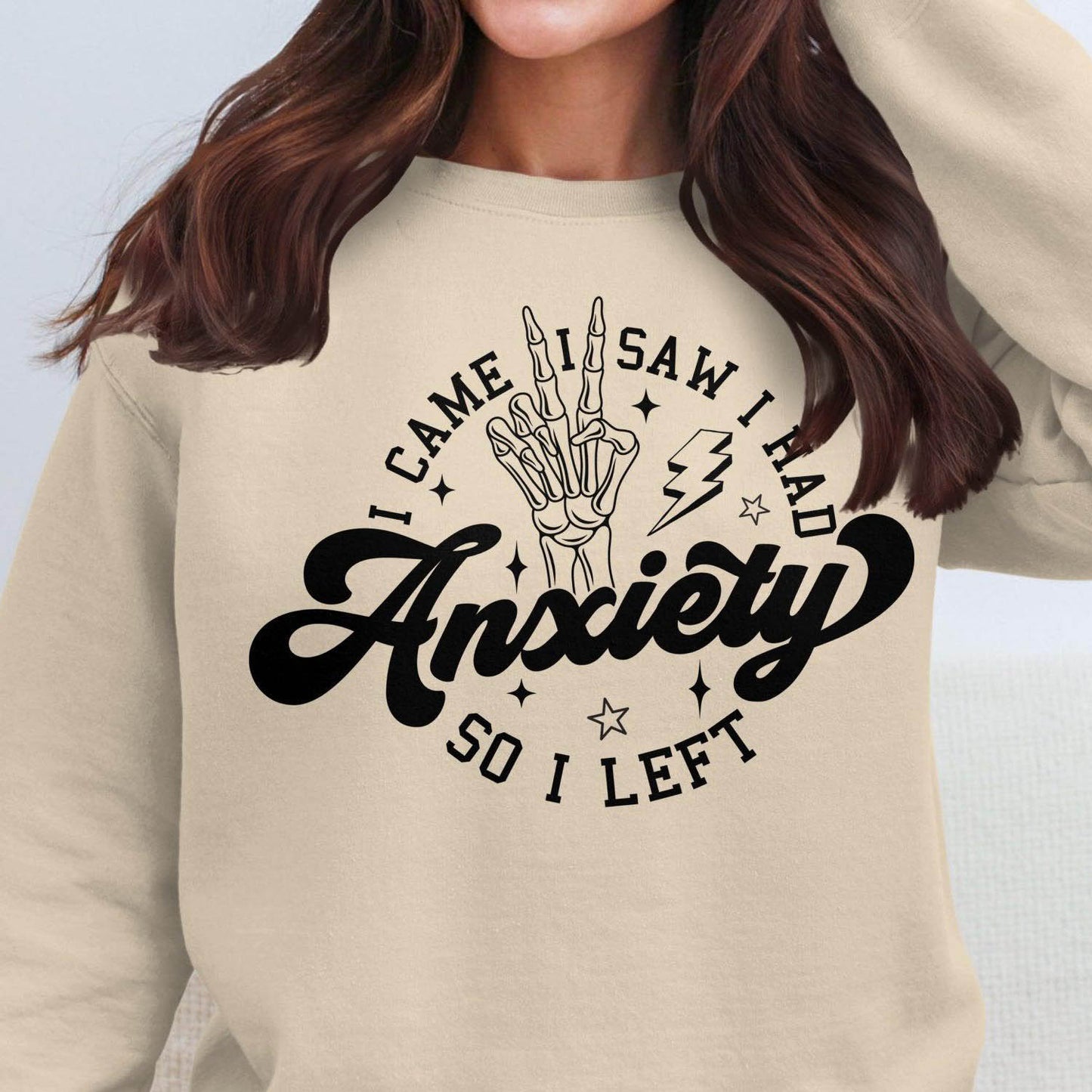 Anxiety Sweatshirt - I Came I Saw I Had Anxiety So I Left - Sweatshirt for Relaxation and Style - Almighty Goods