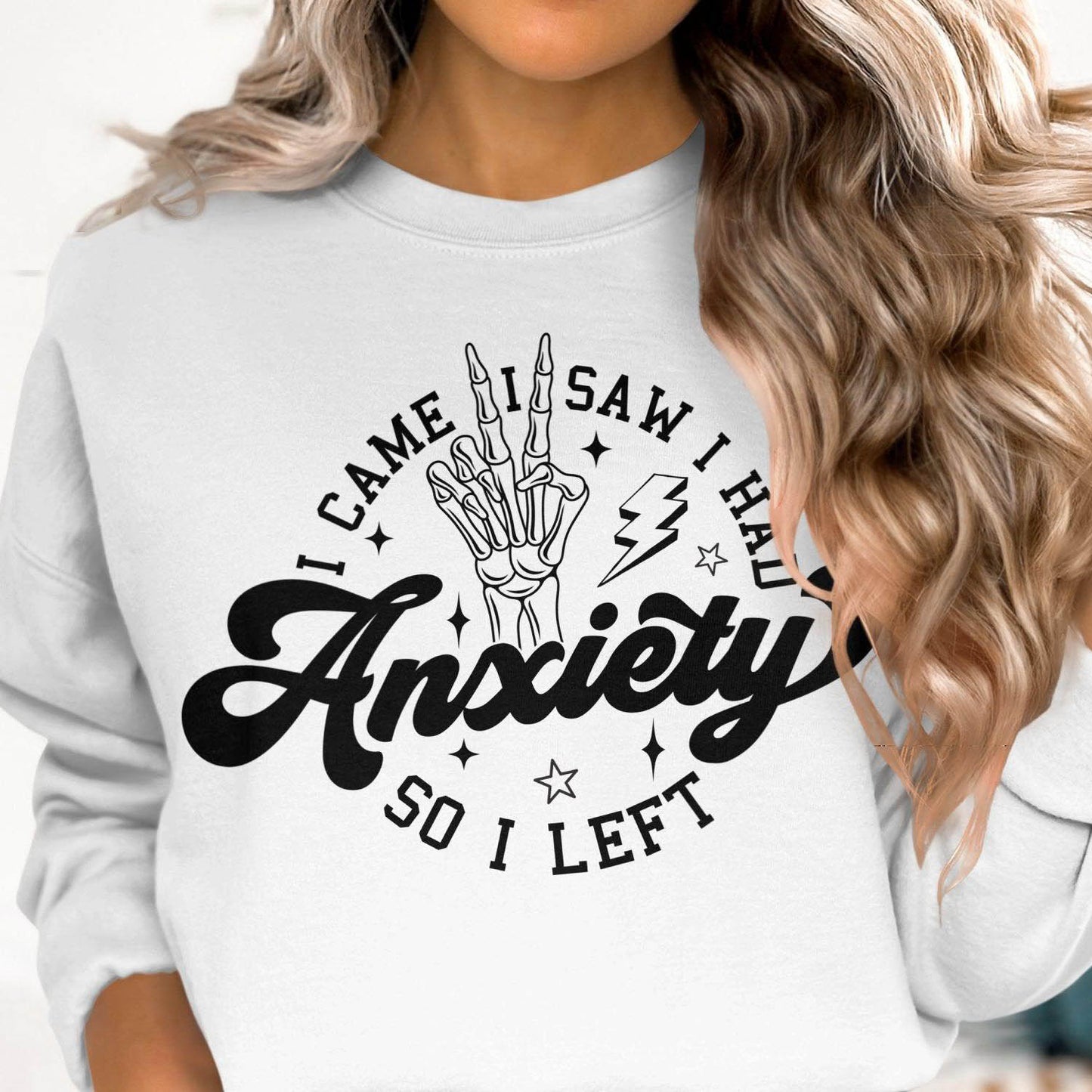 Anxiety Sweatshirt - I Came I Saw I Had Anxiety So I Left - Sweatshirt for Relaxation and Style - Almighty Goods
