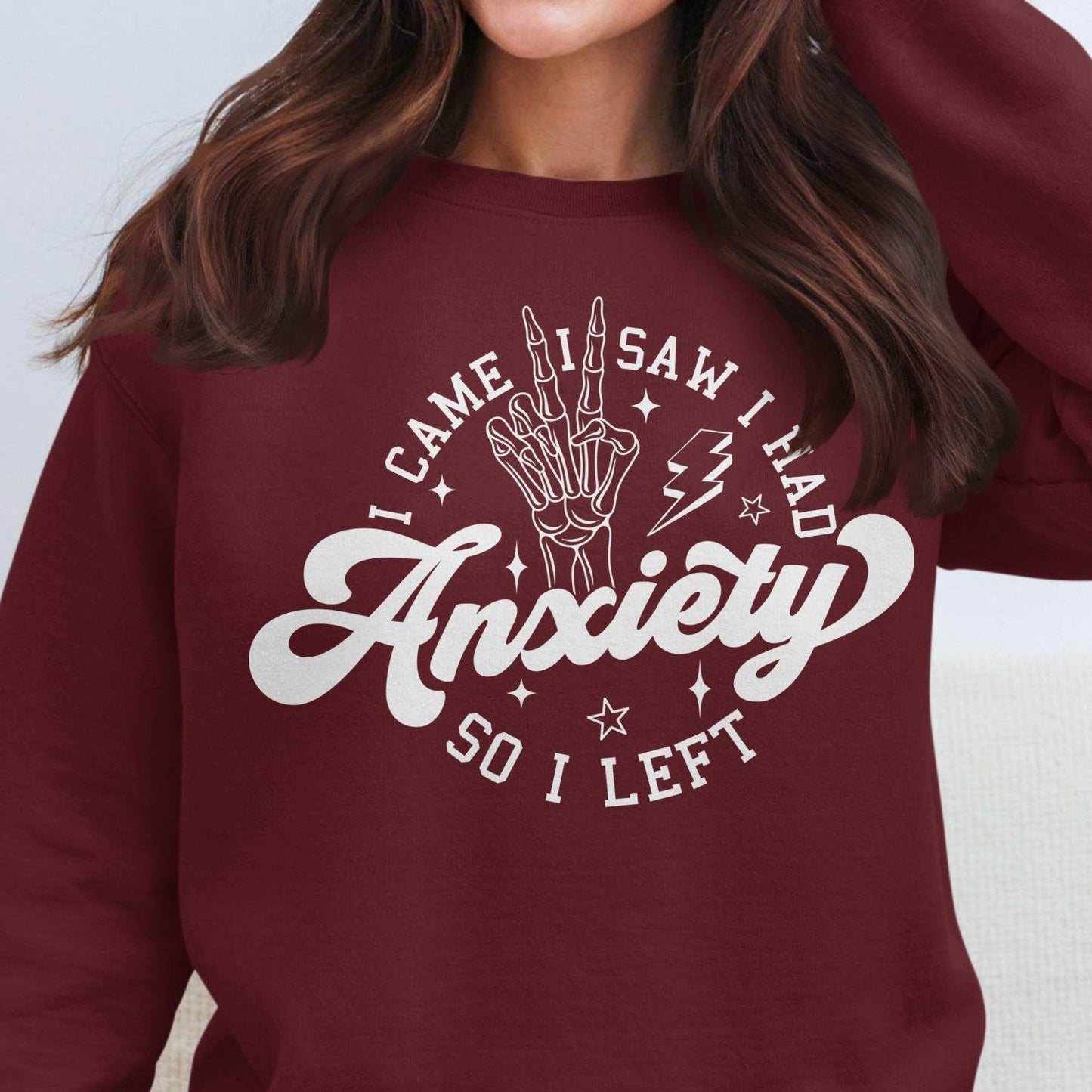 Anxiety Sweatshirt - I Came I Saw I Had Anxiety So I Left - Sweatshirt for Relaxation and Style - Almighty Goods