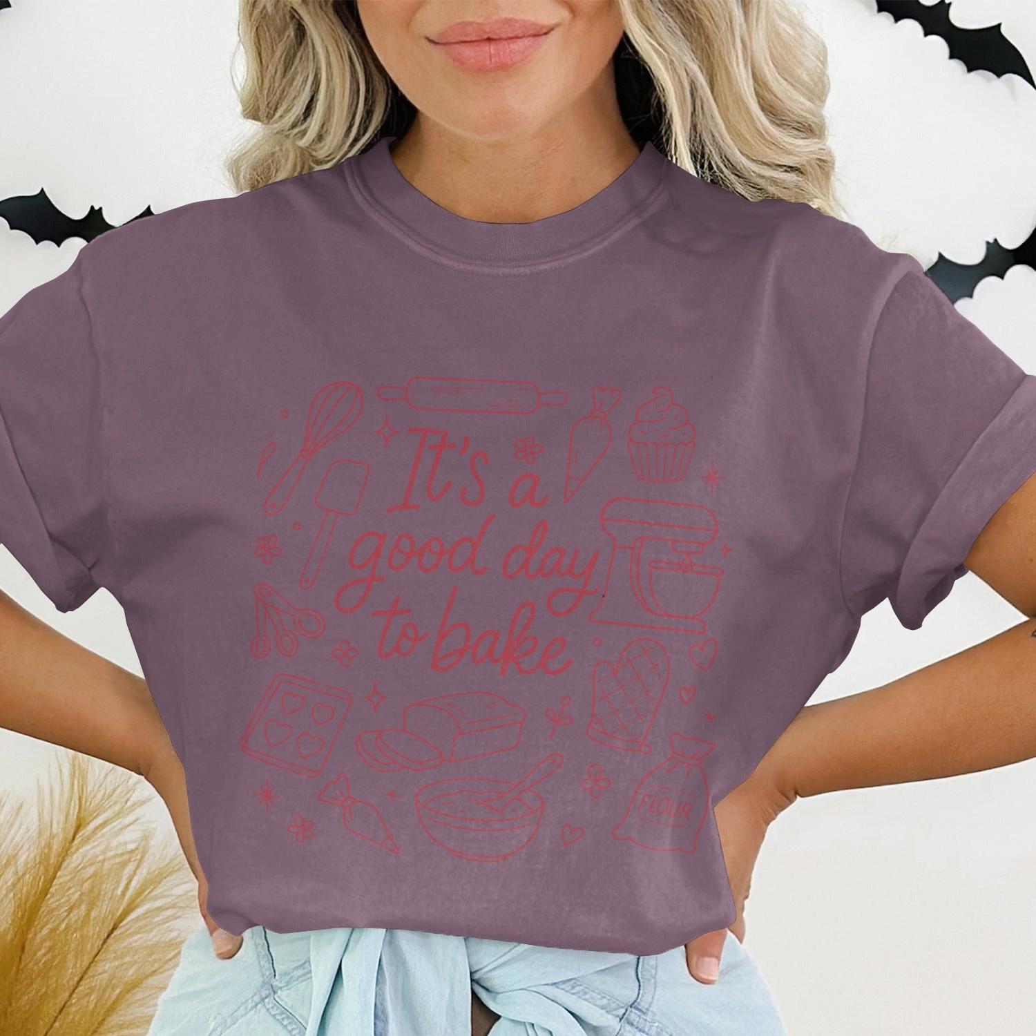 It's a Good Day to Bake Printed T-shirt product