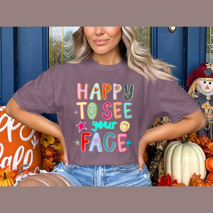 Happy To See Your Face Colorful Graphic Shirt product type