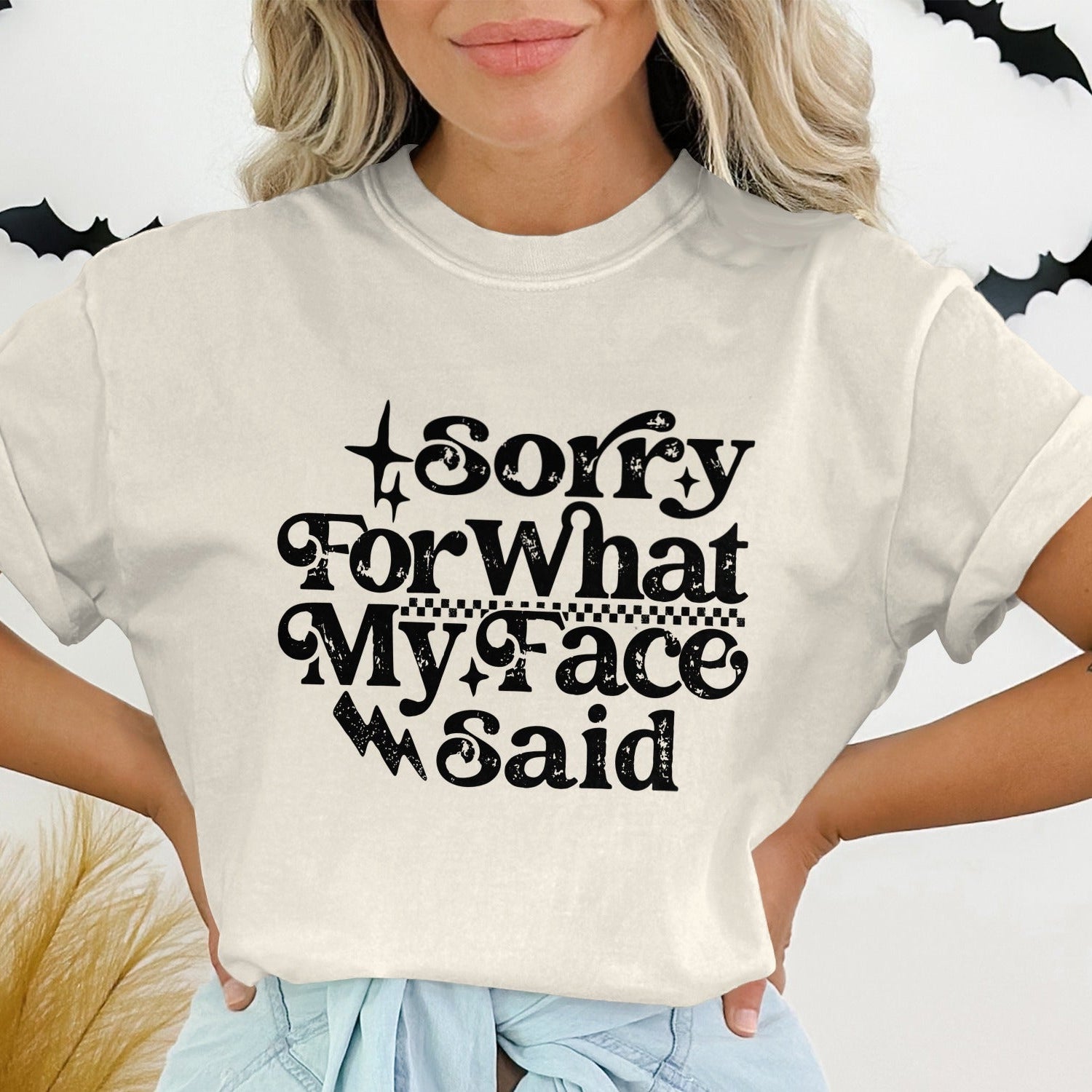 Sorry For What My Face Said Graphic T-shirt product type