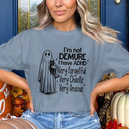 I'm Not Demure I Have ADHD Halloween Shirt product