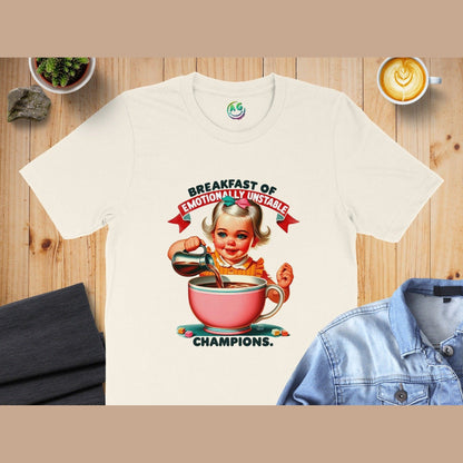 Breakfast of Emotionally Unstable Champions T-shirt product