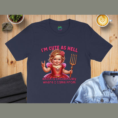 I'm Cute as Hell Funny Toddler Quote T-Shirt product