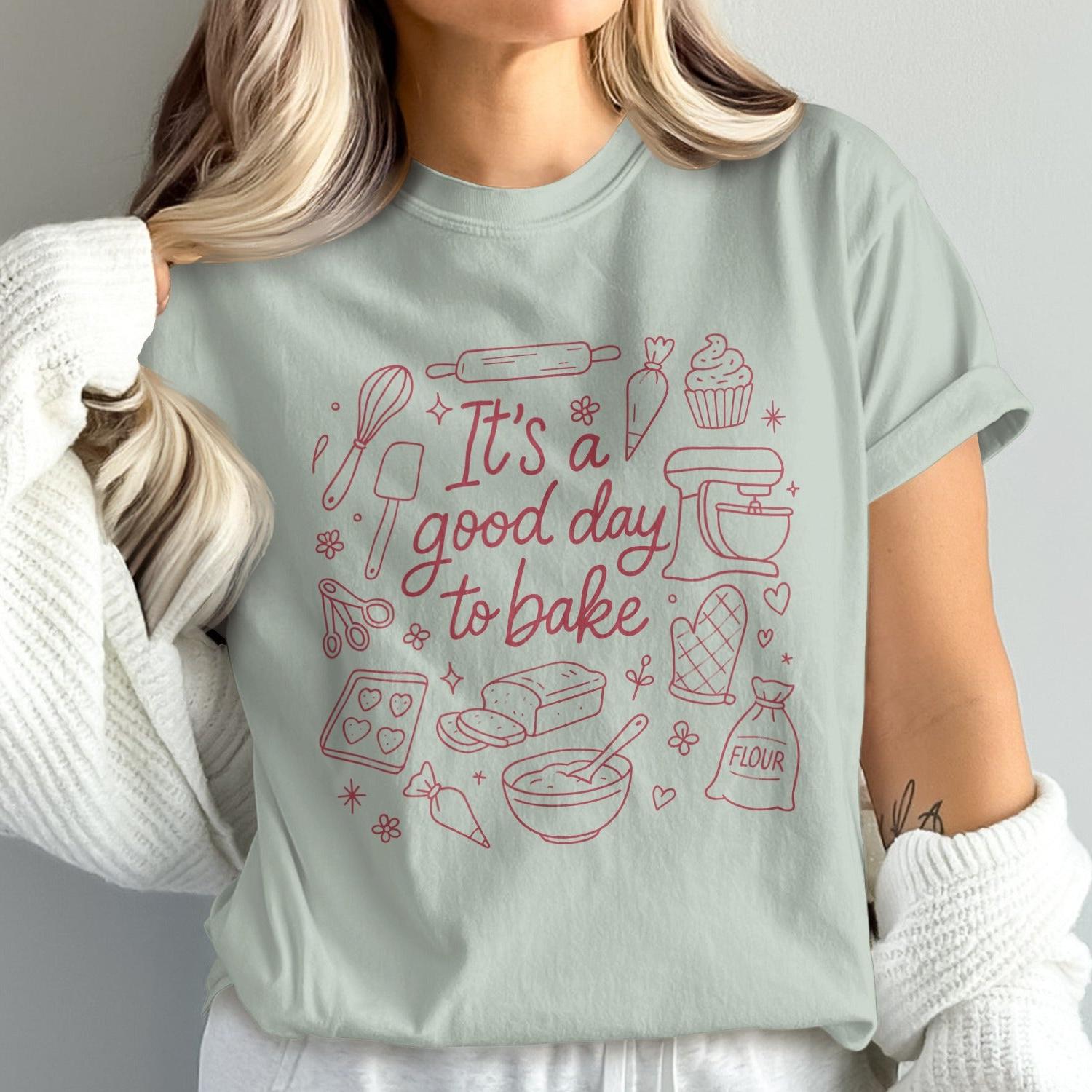 It's a Good Day to Bake Graphic T-shirt product type