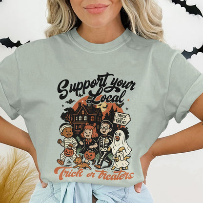 Support Your Local Trick or Treaters shirt