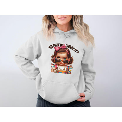 The Fuck You Lookin' At Unisex Sizing Adult Humor Hoodies