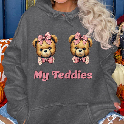Cute Teddy Bear My Teddies Design Hoodies
