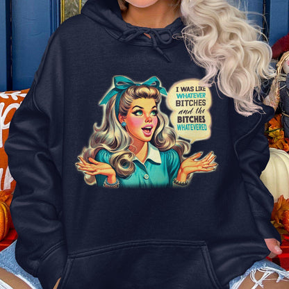 Retro Style Whatever Bitches Graphic Women's Hoodies