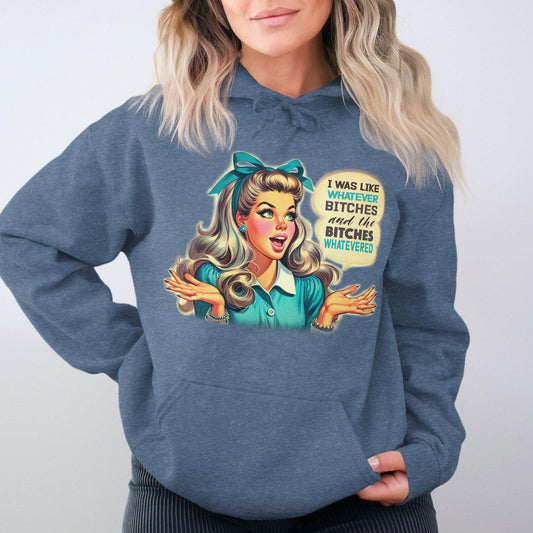 Retro Style Whatever Bitches Graphic Women's Hoodies