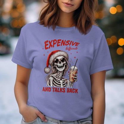 Expensive Difficult and Talks Back Comfort Colors T-Shirts
