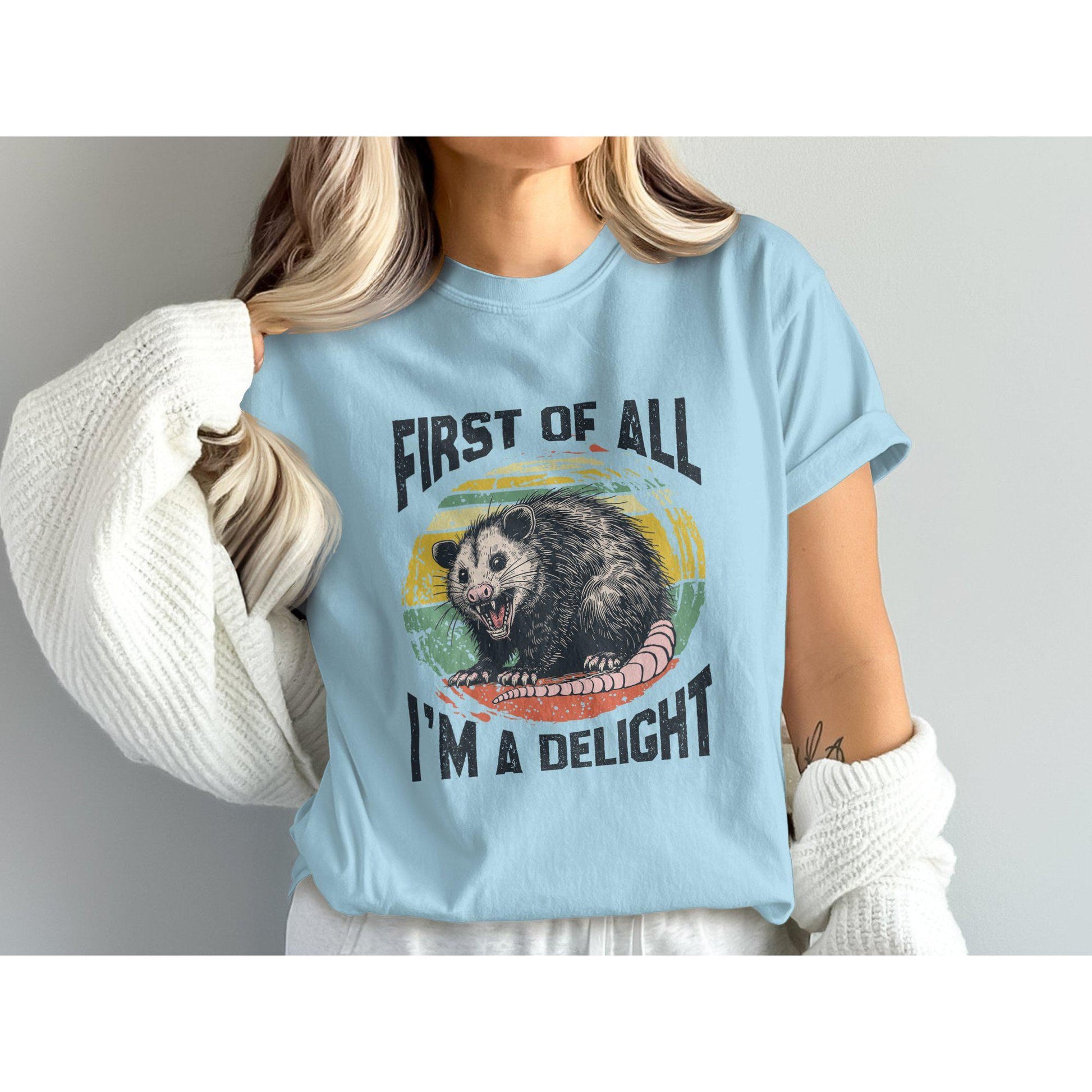 First Of All I'm A Delight Comfort Colors T-Shirts
