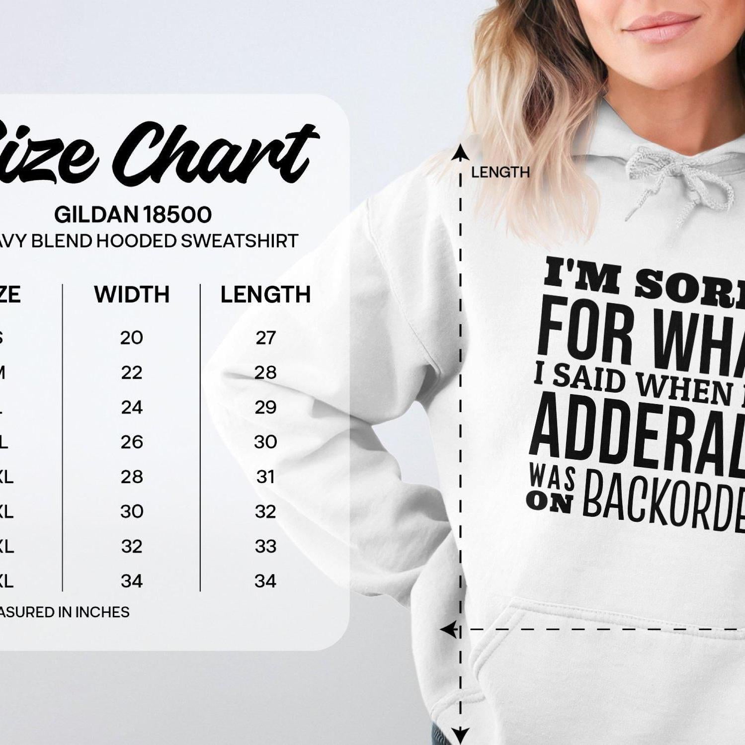 I'm Sorry For What I Said When My Adderall Was Hoodies