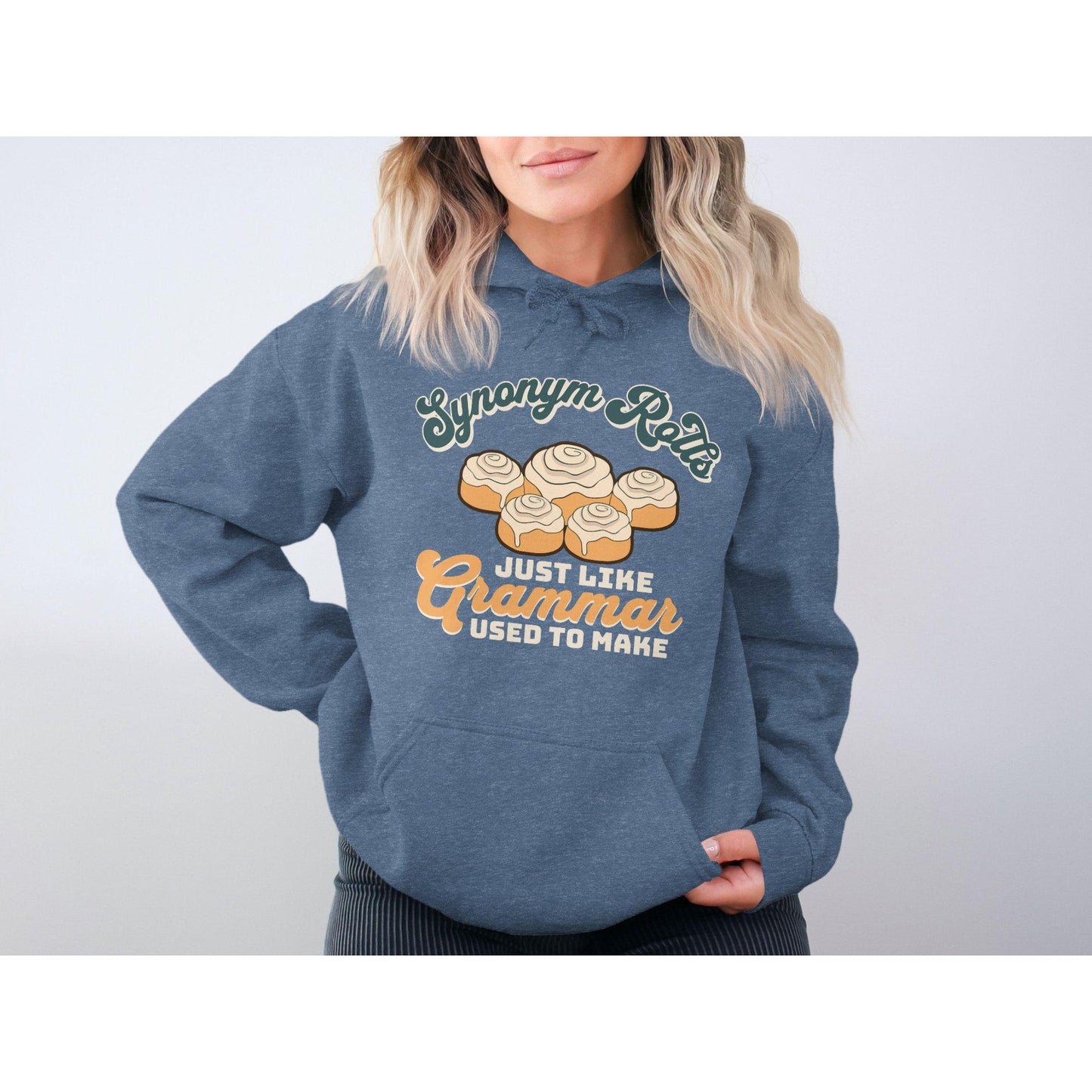 Synonym Rolls Just Like Grammar Used To Make Hoodies