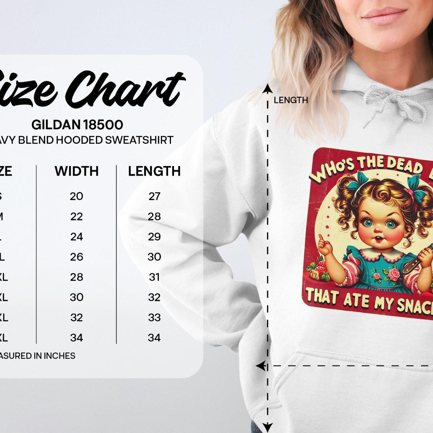 Who's The Dead B*tch That Ate My Snacks Hoodies
