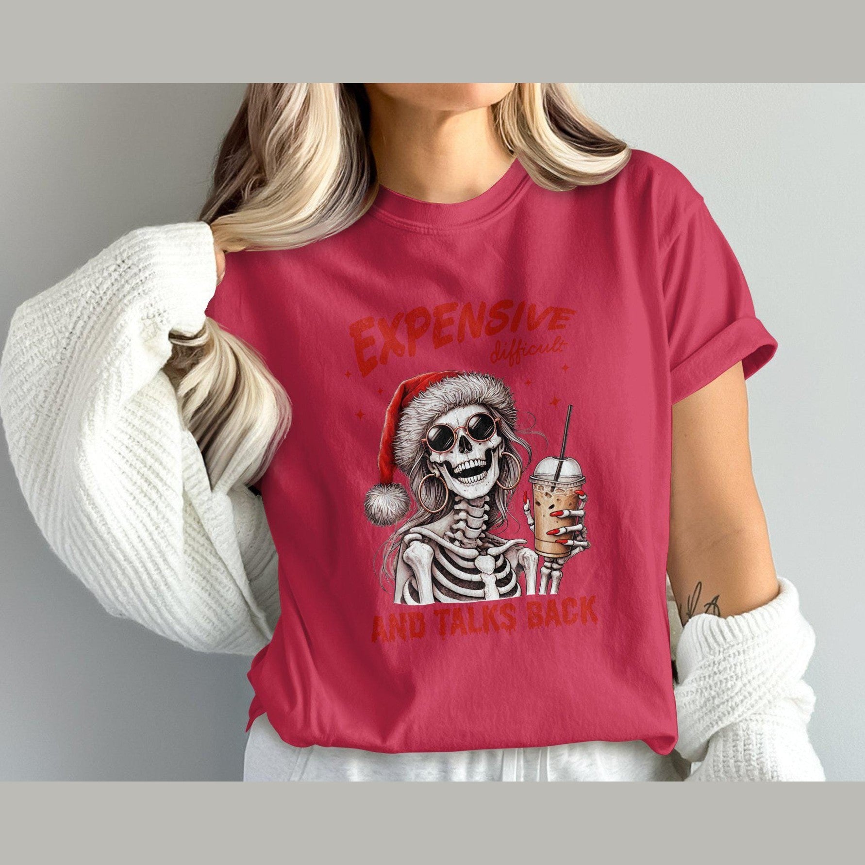 Expensive Difficult and Talks Back Comfort Colors T-Shirts