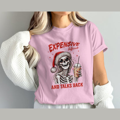 Expensive Difficult and Talks Back Comfort Colors T-Shirts