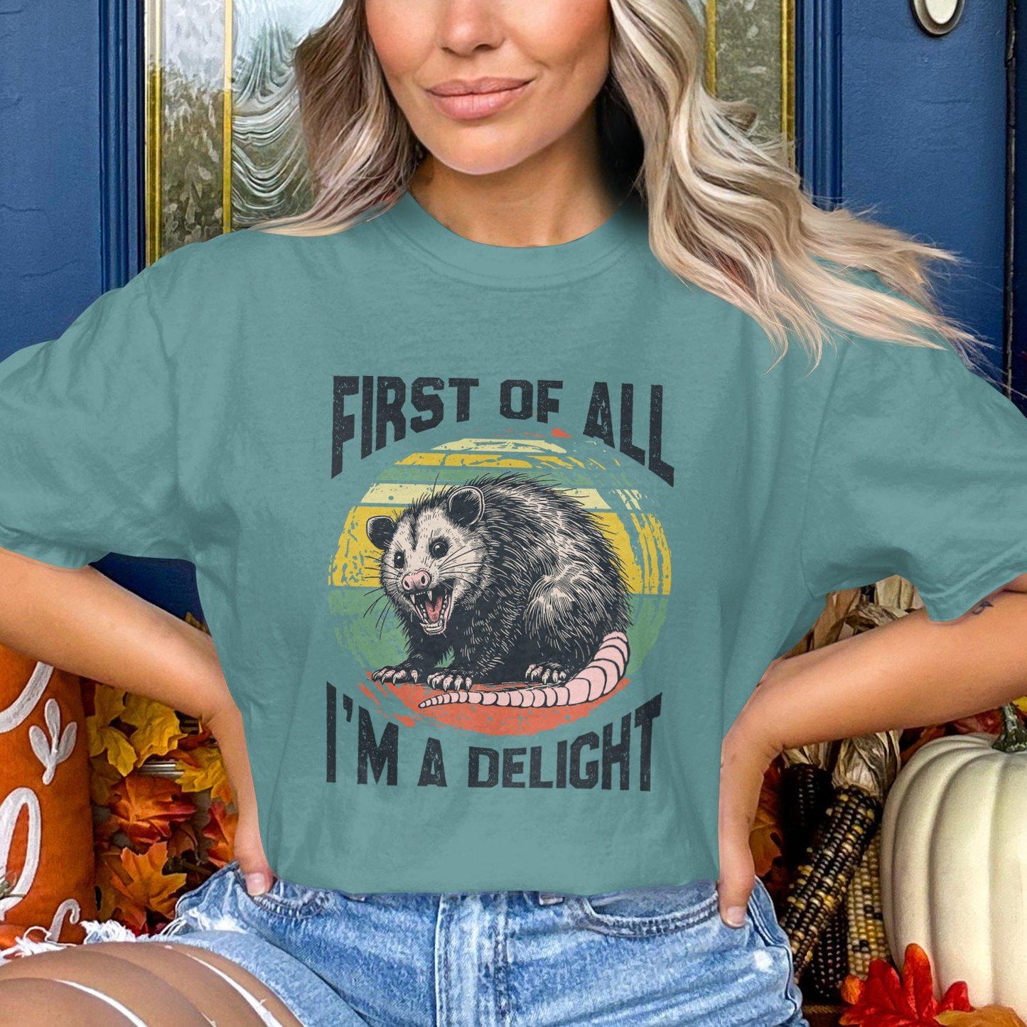 First Of All I'm A Delight Comfort Colors T-Shirts