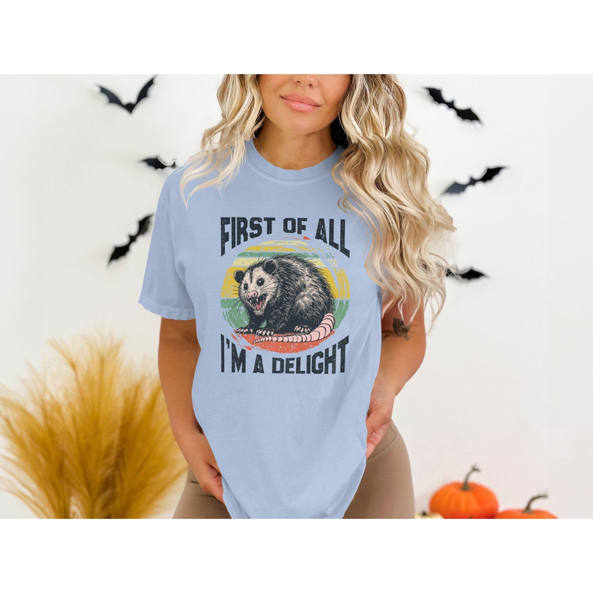 First Of All I'm A Delight Comfort Colors T-Shirts