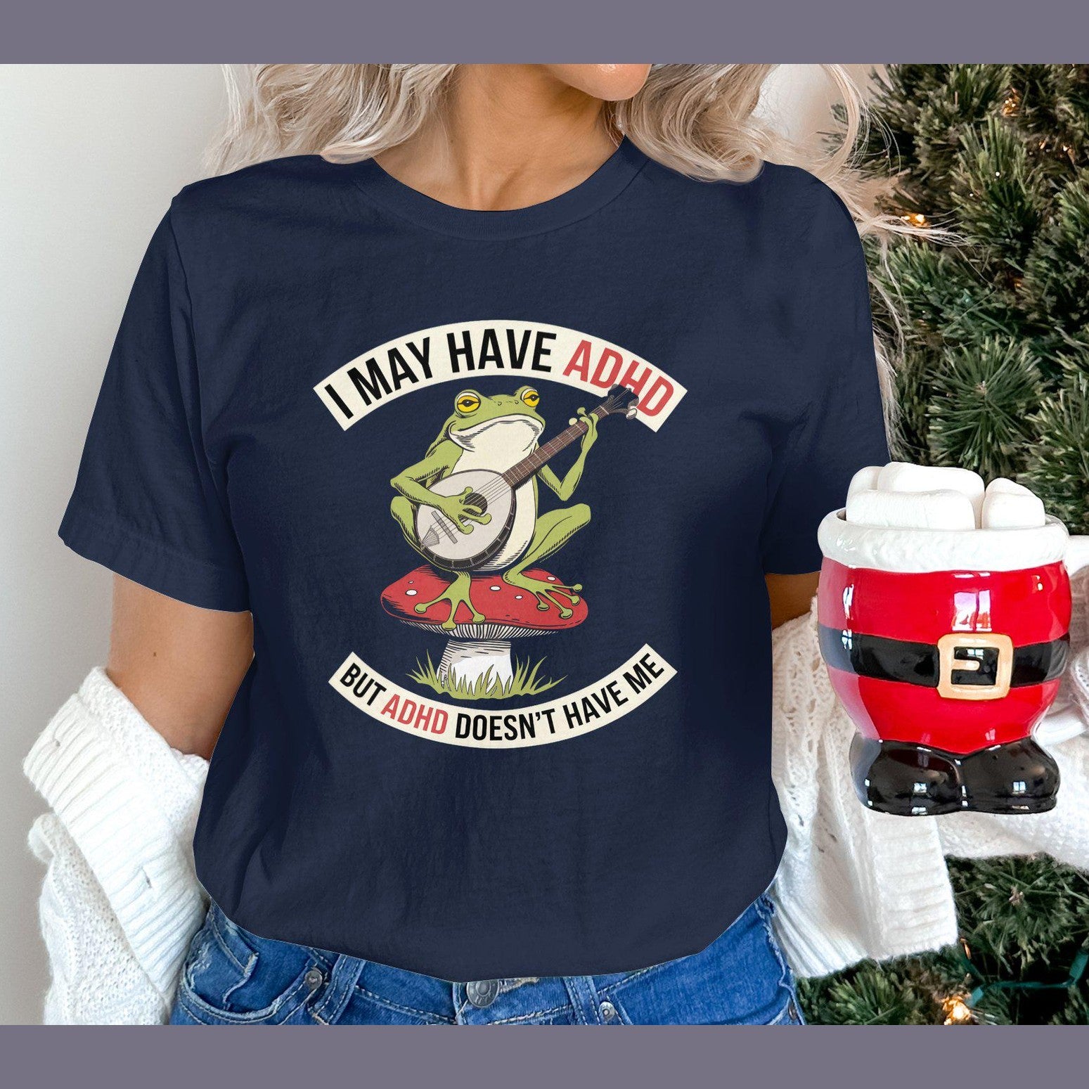 Funny Frog Banjo ADHD Humor Tee, I May Have ADHD But ADHD Doesn't Have Me Shirt, Unique Frog Music Lover T-Shirt Gift