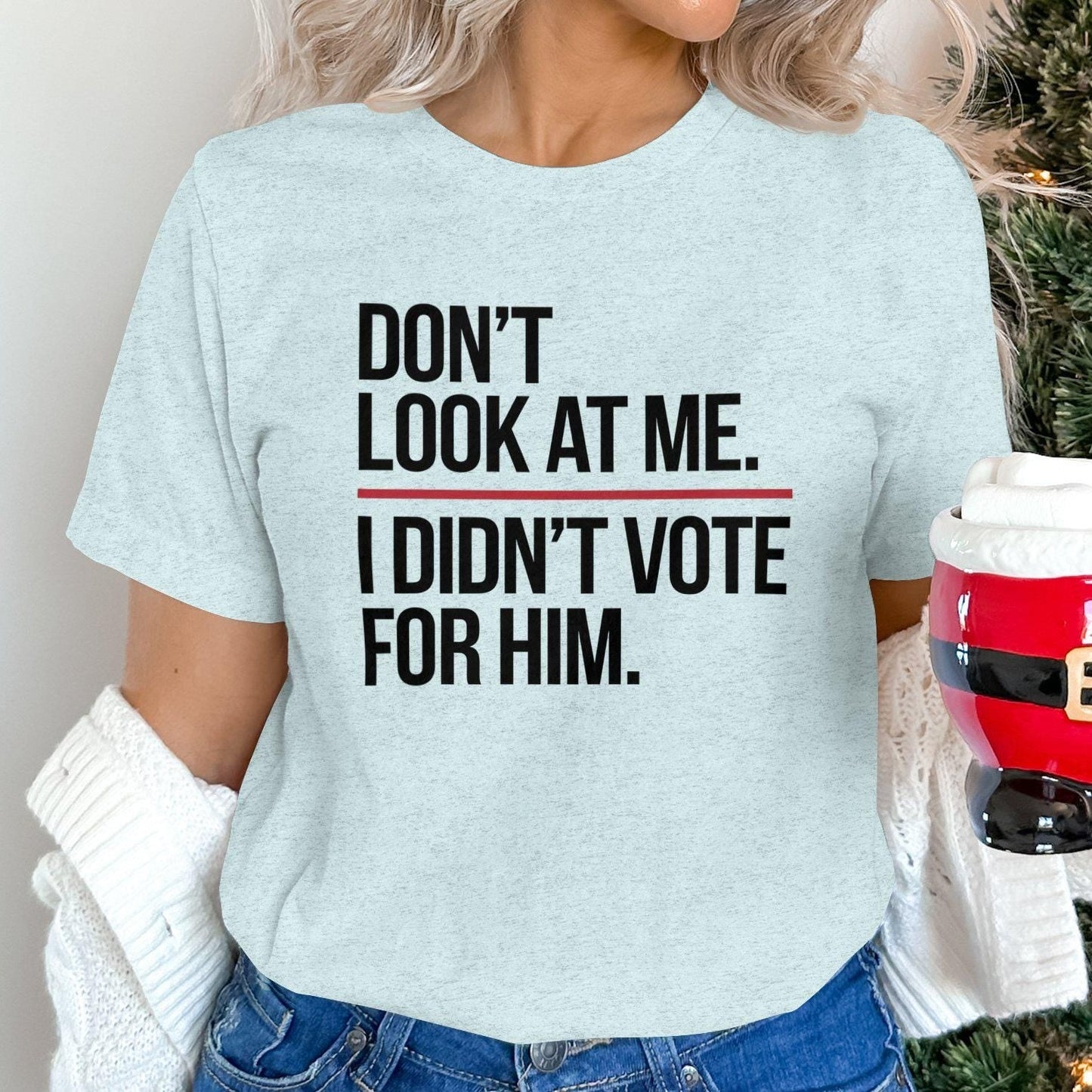 Funny Statement T-Shirt, Sassy Quote Tee, Political Humor Shirt, Bold Lettering Top, Clever Commentary, Graphic Tee, Cotton Unisex T-Shirt