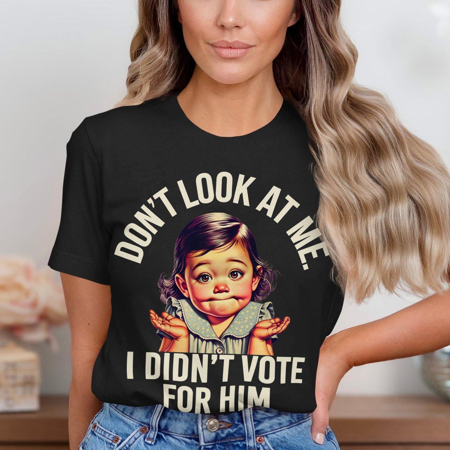 Funny Baby T-Shirt, Don't Look At Me I Didn't Vote For Him Shirt, Cute Baby Meme Tee, Humorous Graphic T-Shirt