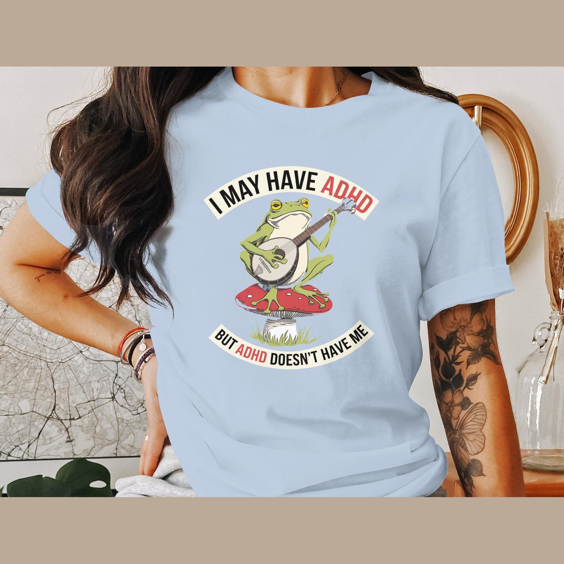 Funny Frog Banjo ADHD Humor Tee, I May Have ADHD But ADHD Doesn't Have Me Shirt, Unique Frog Music Lover T-Shirt Gift
