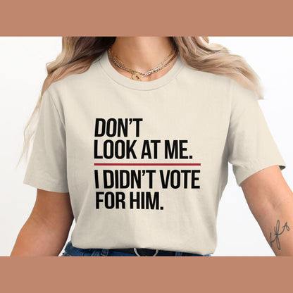 Funny Statement T-Shirt, Sassy Quote Tee, Political Humor Shirt, Bold Lettering Top, Clever Commentary, Graphic Tee, Cotton Unisex T-Shirt