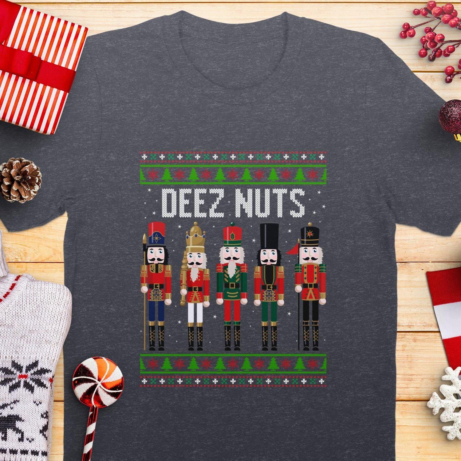 Funny Deez Nuts Nutcracker T-Shirt, Christmas Adult Humor Shirt, Hilarious Holiday Graphic Tee, Inappropriate Xmas Gift