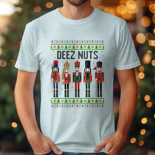 Funny Deez Nuts Nutcracker T-Shirt, Christmas Adult Humor Shirt, Hilarious Holiday Graphic Tee, Inappropriate Xmas Gift